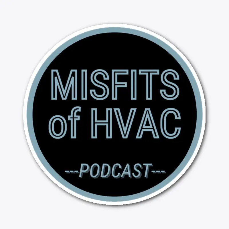 MISFITS of HVAC 